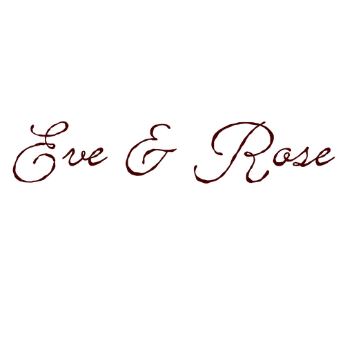 Eve & Rose